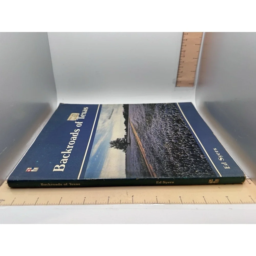 BACKROADS OF TEXAS By Ed‎ Syers & Larry D. Hodge *Excellent Condition* 1982